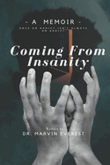 Coming From Insanity: Once an addict ISN'T always an addict