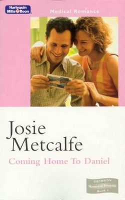 Coming Home to Daniel - Metcalfe, Josie