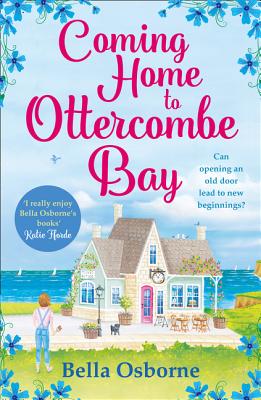 Coming Home to Ottercombe Bay - Osborne, Bella