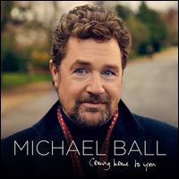 Coming Home to You - Michael Ball