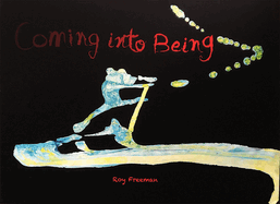 Coming Into Being