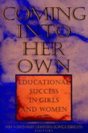 Coming Into Her Own: Educational Success in Girls and Women