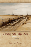 Coming Into My Own - Purtle, Jane Hill