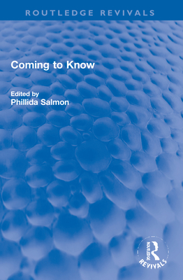 Coming to Know - Salmon, Phillida (Editor)