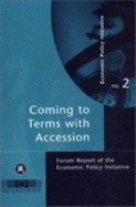 Coming to Terms with Accession: Economic Policy Initative 2