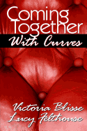 Coming Together: With Curves