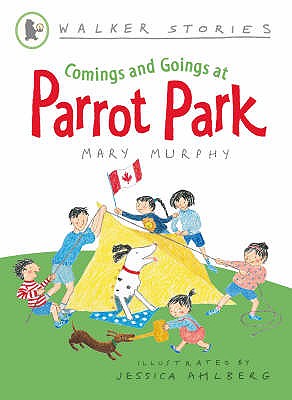 Comings and Goings at Parrot Park - Murphy, Mary
