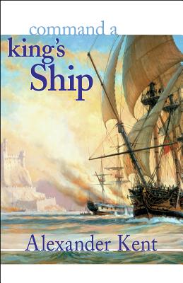 Command a King's Ship - Kent, Alexander