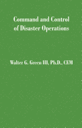 Command and Control of Disaster Operations