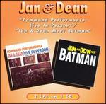 Command Performance/Live in Person/Jan & Dean Meet Batman - Jan & Dean
