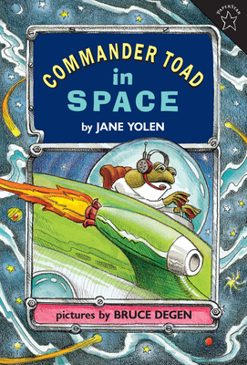Commander Toad in Space - Yolen, Jane