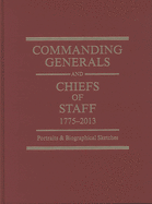 Commanding Generals & Chiefs of Staff: (2010 Revised)