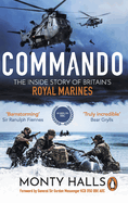Commando: The Inside Story of Britain's Royal Marines