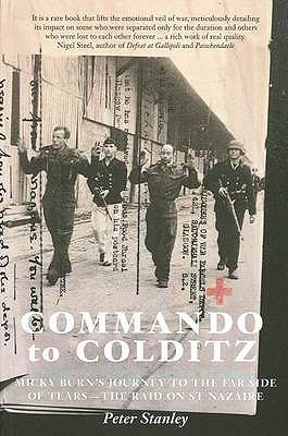 Commando to Colditz - Stanley, Peter