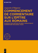 Commencement de commentaire sur l'?p?tre aux Romains