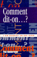 Comment Dit-on...?: Vocabulary for GCSE French
