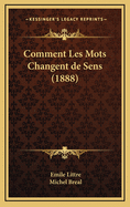 Comment Les Mots Changent de Sens (1888)