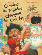 Comment Les Pirates Changent Les Couches