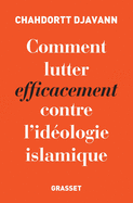 Comment lutter efficacement contre l'idologie islamique