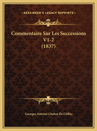 Commentaire Sur Les Successions V1-2 (1837)