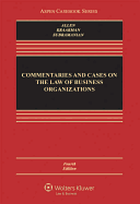 Commentaries and Cases on the Law of Business Organization