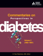 Commentaries on Perspectives in Diabetes Volume 2 (1993-1997)