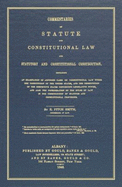 Commentaries on Statute and Constitutional Law and Statutory and Constitutional Construction (Classic Reprint)