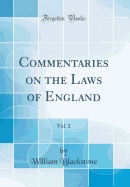 Commentaries on the Laws of England, Vol. 2 (Classic Reprint)