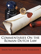 Commentaries on the Roman-Dutch Law