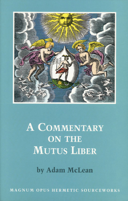 Commentary on the Mutus Liber - McLean, Adam