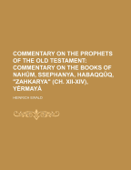 Commentary on the Prophets of the Old Testament