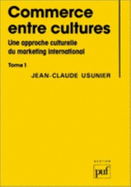 Commerce entre cultures : une approche culturelle du marketing international