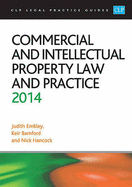 Commercial and Intellectual Property Law and Practice 2014