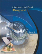 Commercial Bank Management: Producing and Selling Financial Services - Rose, Peter S.