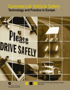 Commercial Vehicle Safety-Technology and Practice in Europe