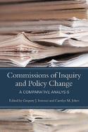 Commissions of Inquiry and Policy Change: A Comparative Analysis