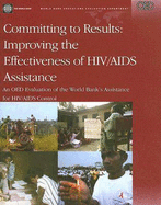 Committing to Results: Improving the Effectiveness of HIV/AIDS Assistance