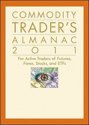Commodity Trader's Almanac - Hirsch, Jeffrey A, and Person, John L