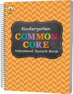 Common Core Assessment Record Book, Grade Kindergarten