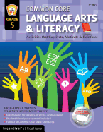Common Core Language Arts & Literacy Grade 5: Activities That Captivate, Motivate & Reinforce