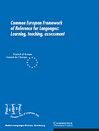 Common European Framework of Reference for Languages: Learning, Teaching, Assessment