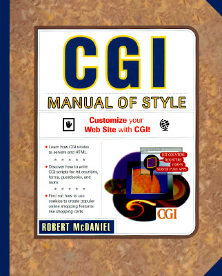 Common Gateway Interface: Manual of Style - McDaniel, Robert