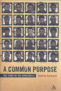 Common Purpose: The Story of the Upington 25
