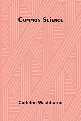 Common Science - Washburne, Carleton