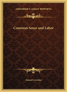 Common Sense and Labor