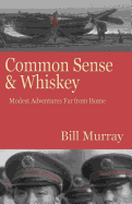 Common Sense and Whiskey