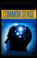 Common Sense: (illustrated edition)