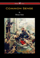 Common Sense (Wisehouse Classics Edition)