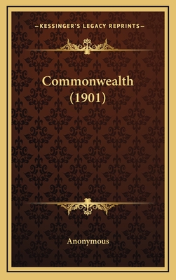 Commonwealth (1901) - Anonymous