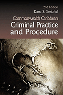 Commonwealth Caribbean Criminal Practice and Procedure